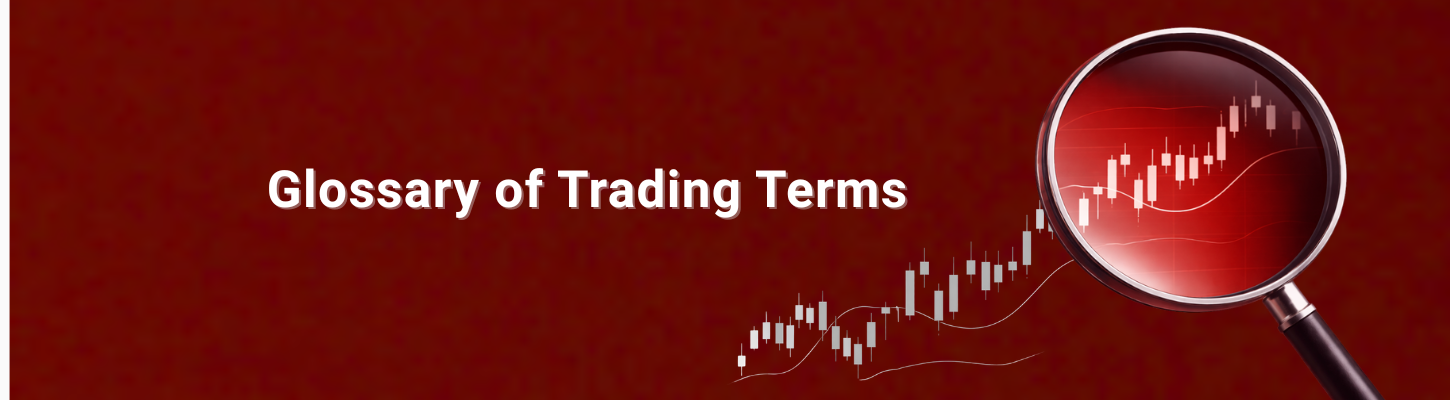 Glossary of trading terms for forex and CFD trading education